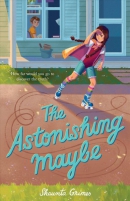The astonishing maybe