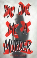 You owe me a murder