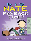 Big Nate. Book 22, Payback time! [eBook]