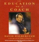 The education of a coach [CD book]