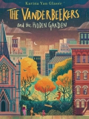 The Vanderbeekers and the hidden garden [eBook]