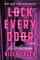 Lock every door : a novel