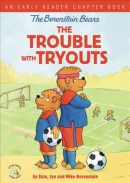 The Berenstain Bears the trouble with tryouts : an early reader chapter book