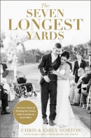 The seven longest yards : our love story of pushing the limits while leaning on each other