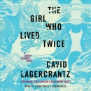 The girl who lived twice [CD book]