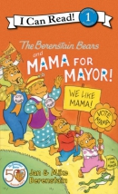 The Berenstain Bears and Mama for mayor!