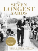 The seven longest yards [eBook] : our love story of pushing the limits while leaning on each other