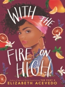 With the fire on high [eBook]