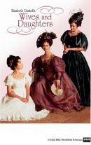 Wives and daughters [DVD]