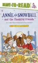 Annie and Snowball and the thankful friends