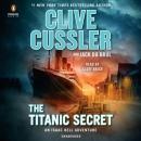 The Titanic secret [CD book]