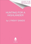 Hunting for a Highlander