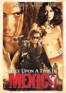 Once upon a time in Mexico [DVD]