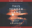 This tender land [CD book] : a novel