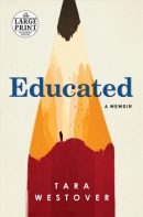 Educated [large print] : a memoir