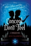 Conceal, Don't Feel : A Twisted Tale 