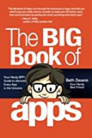 The big book of apps : your nerdy BFF's guide to (almost) every app in the universe
