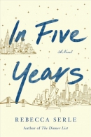 In five years : a novel