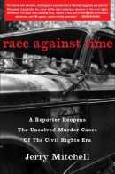 Race against time : a reporter reopens the unsolved murder cases of the civil rights era