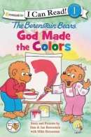 The Berenstain Bears : God made the colors