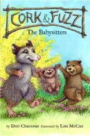 Cork and Fuzz : the babysitters