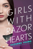 Girls with razor hearts