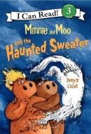 Minnie and Moo and the haunted sweater