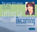 Letting go and becoming [CD book] : talks on spirituality and modern life