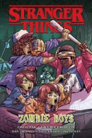 Stranger things. Zombie boys