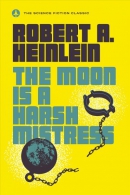 The moon is a harsh mistress
