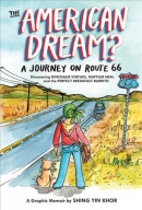 The American dream? : a journey on Route 66 discovering dinosaur statues, muffler men, and the perfect breakfast burrito