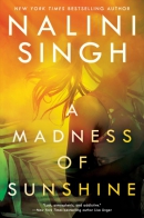 A madness of sunshine