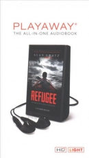 Refugee [Playaway]