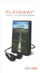 The guardians [Playaway] : a novel