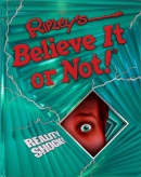 Ripley's believe it or not! : reality shock!