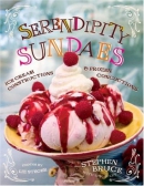 Serendipity sundaes : ice cream constructions and frozen concoctions