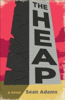The heap : a novel