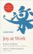 Joy At Work [large Print] : Organizing Your Professional Life 