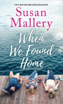 When we found home [large print]