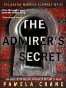 The Admirer; s Secret