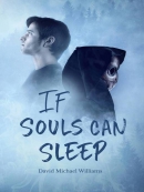 If Souls Can Sleep