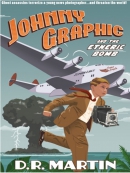 Johnny Graphic and the Etheric Bomb