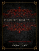 Mildred; s Resistance