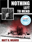 Nothing Left to Mend