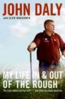 My life in and out of the rough : the truth behind all that bull**** you think you know about me