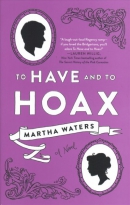 To have and to hoax : a novel