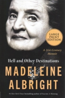 Hell and other destinations : a 21st-century memoir
