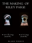 The Making of Riley Paige Bundle
