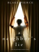 A Neighbor; s Lie