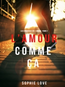 L; Amour Comme Ca